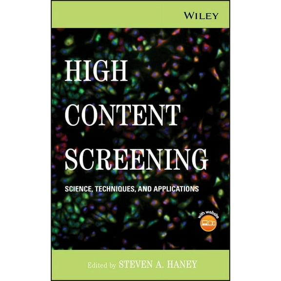 High Content Screening: Science, Techniques and Applications, (Paperback)