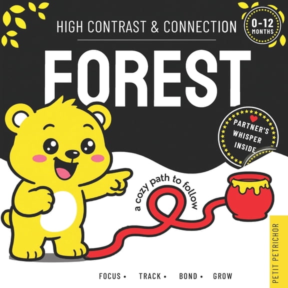 High Contrast Baby Book for Newborns 0-1 High Contrast & Connection Forest: Visual Stimulation Book for Infants Focus Tracking, Tummy Time & Parent-Baby Connecti, (Paperback)