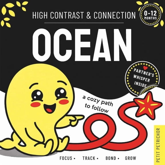 High Contrast & Connection Ocean: Visual Stimulation Book for Infants Focus Tracking, Tummy Time & Parent-Baby Connectio, (Paperback)
