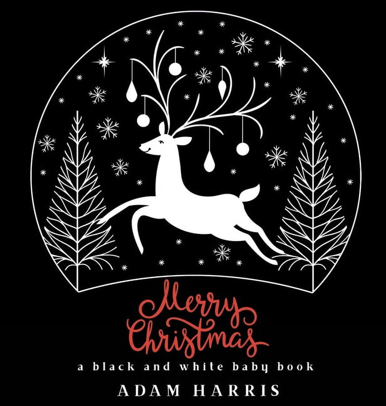 Black and White Contrast Baby Books Merry Christmas: A Black and White Baby Book, Book 1, (Hardcover)