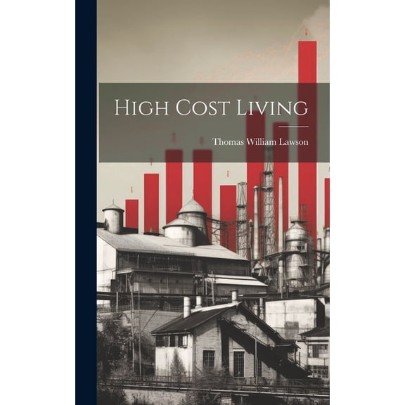 High Cost Living (Hardcover)
