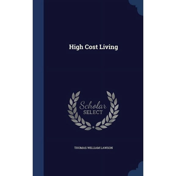 High Cost Living (Hardcover)