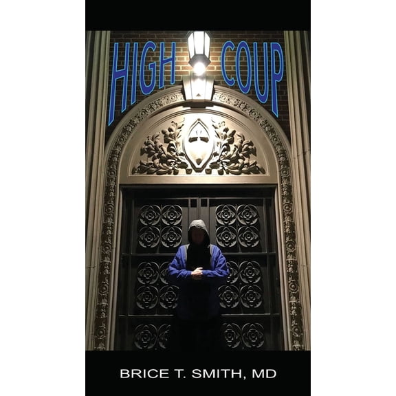 High Coup: A Highway 575 Odyssey, (Paperback)