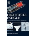 thumbnail image 1 of High Cycle Fatigue: A Mechanics of Materials Perspective, 1 of 1