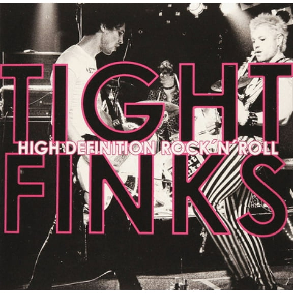 Tight Finks High Definition Rock 'N' Roll (Vinyl Record) 7" Single
