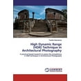 thumbnail image 1 of High Dynamic Range (HDR) Technique in Architectural Photography (Paperback), 1 of 1