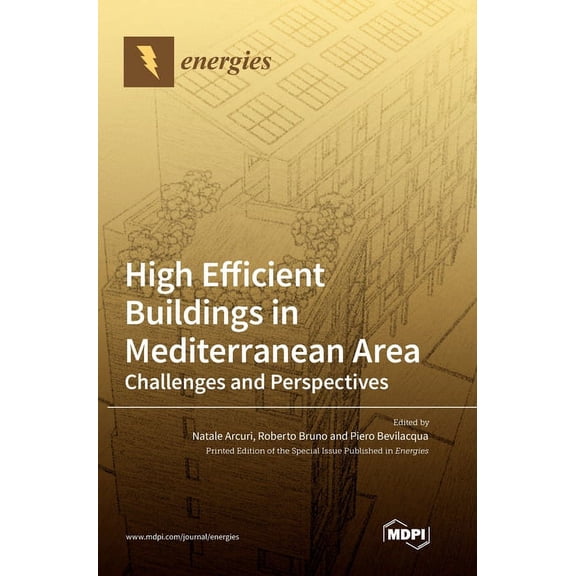High Efficient Buildings in Mediterranean Area: Challenges and Perspectives, (Hardcover)