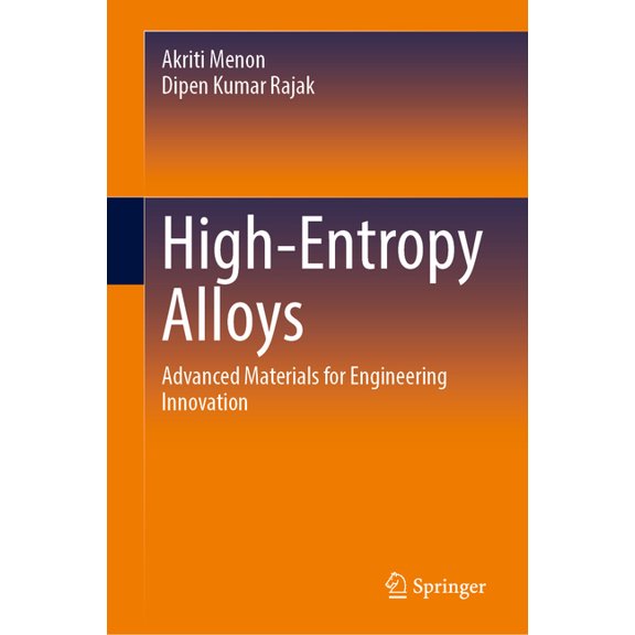 High-Entropy Alloys: Advanced Materials for Engineering Innovation, (Hardcover)