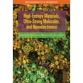 thumbnail image 1 of High-Entropy Materials, Ultra-Strong Molecules, and Nanoelectronics: Emerging Capabilities and Research Objectives: Proc, (Paperback), 1 of 1