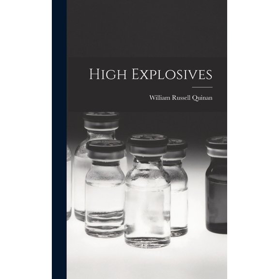 High Explosives, (Hardcover)