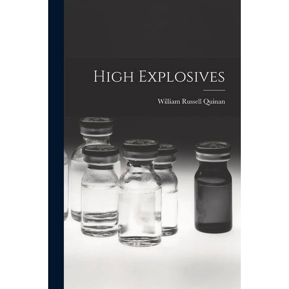 High Explosives, (Paperback)