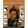 thumbnail image 1 of High Fashion Hats : 1950-1980, 1 of 1