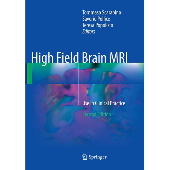 High Field Brain MRI: Use in Clinical Practice, (Paperback)
