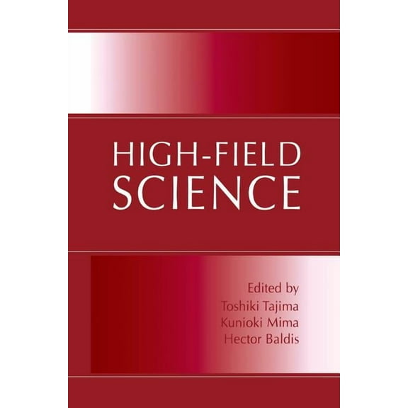 High-Field Science, (Paperback)