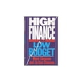 thumbnail image 1 of Pre-Owned High Finance on a Low Budget (Hardcover) 9780793104673, 1 of 1