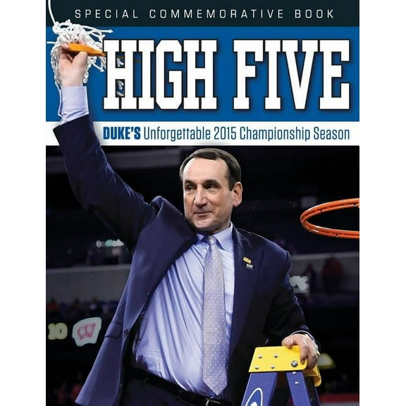 High Five : Duke's Unforgettable 2015 Championship Season (Paperback)