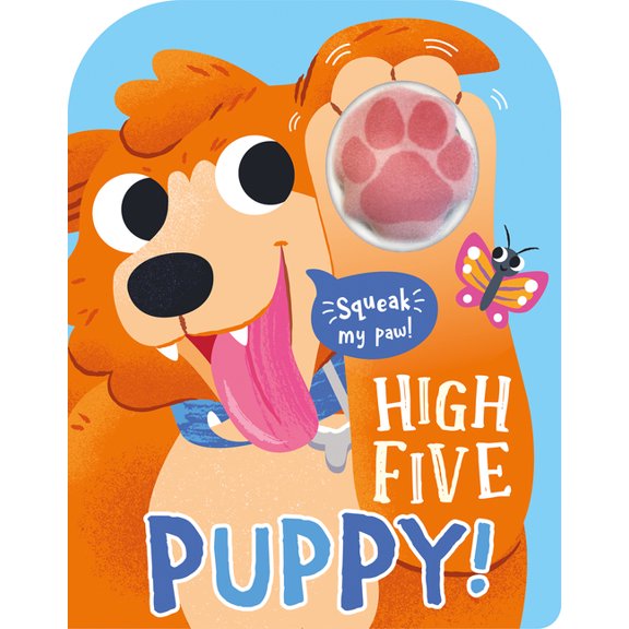 High Five! a Squeaky Paw Series. High Five Puppy! a Count-And-Squeak Book., (Board Book)