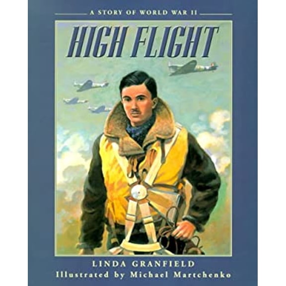 Pre-Owned High Flight : A Story of World War II (Hardcover) 9780887764691