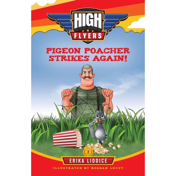 High Flyers Pigeon Poacher Strikes Again!, Book 2, (Paperback)