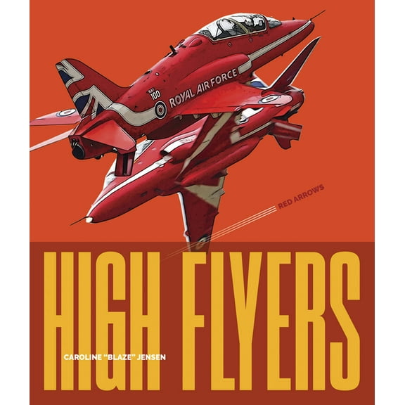 High Flyers Red Arrows, (Hardcover)