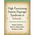 thumbnail image 1 of Pre-Owned High-Functioning Autism/Asperger Syndrome in Schools: Assessment and Intervention (Paperback) 1606236709 9781606236703, 1 of 1