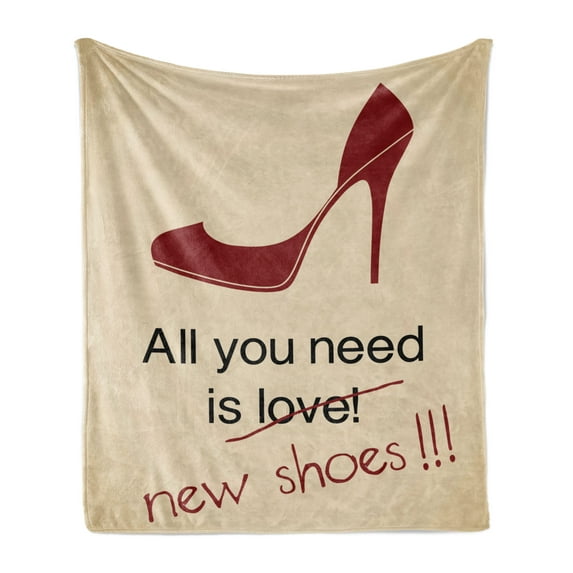 High Heels Soft Flannel Fleece Throw Blanket, All You Need is New Shoes Lettering with Stiletto Funny Words, Cozy Plush for Indoor and Outdoor Use, 50" x 60", Beige Burgundy and Black, by Ambesonne