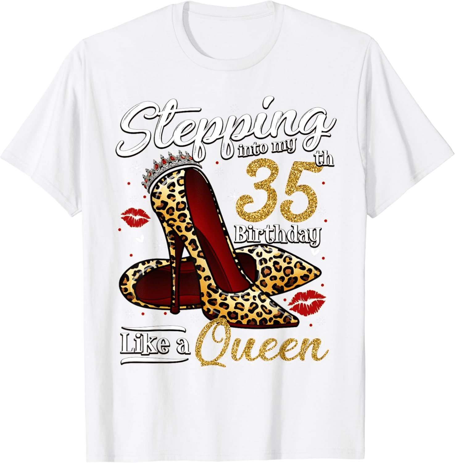 High Heels Stepping Into My 35th Birthday 35 and Fabulous T-Shirt100 ...