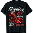 thumbnail image 1 of High Heels Stepping Into My 47th Birthday 47 and Fabulous T-Shirt, 1 of 5