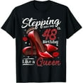 thumbnail image 1 of High Heels Stepping Into My 48th Birthday 48 and Fabulous T-Shirt, 1 of 5