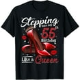 thumbnail image 1 of High Heels Stepping Into My 55th Birthday 55 and Fabulous T-Shirt, 1 of 5