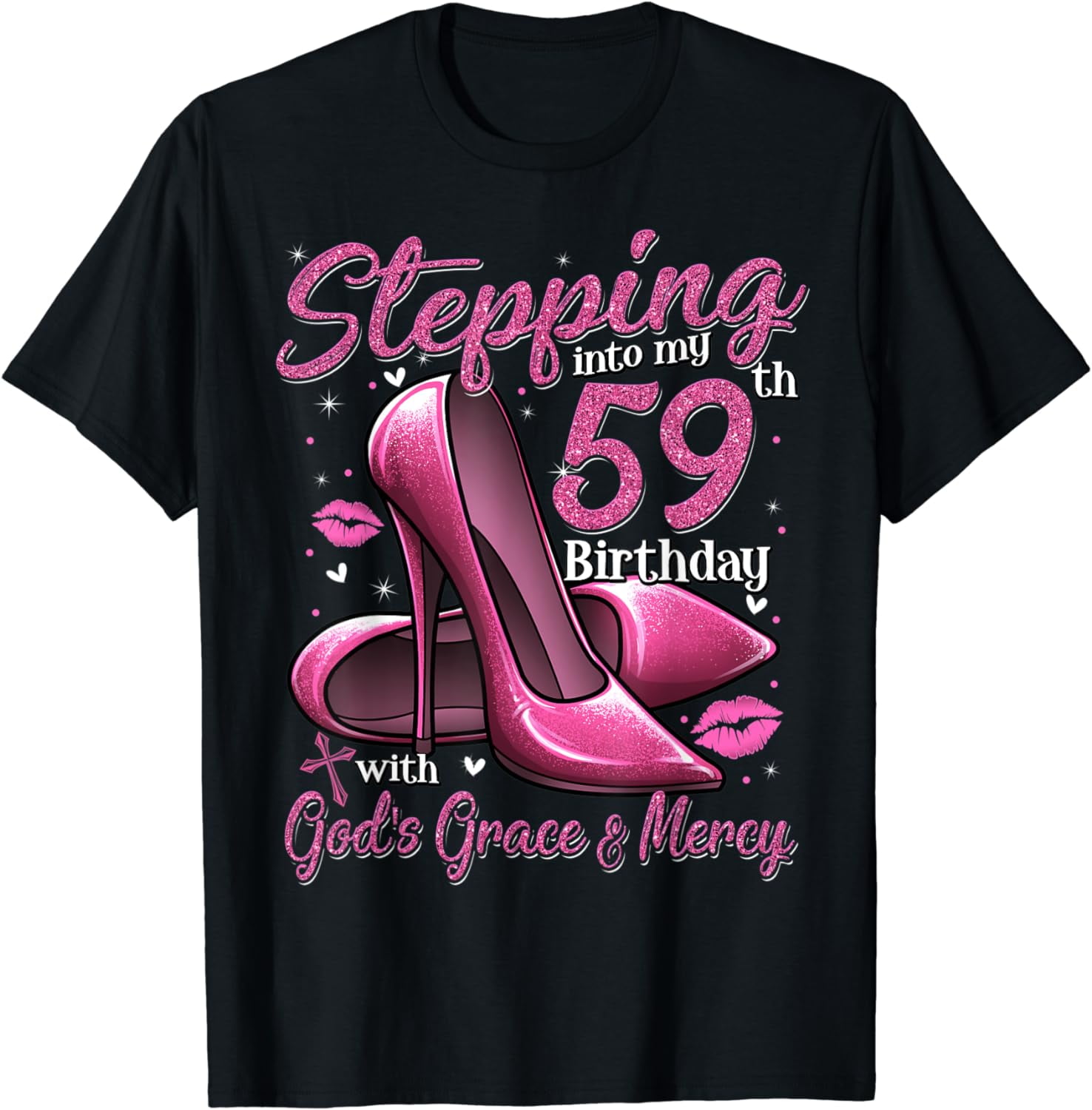 High Heels Stepping Into My 59th Birthday 59 and Fabulous T-Shirt ...