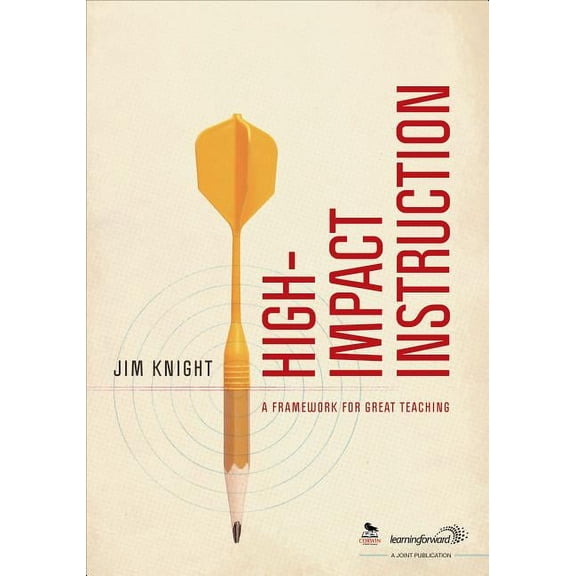 High-Impact Instruction: A Framework for Great Teaching, (Paperback)