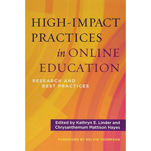 Pre-Owned High-Impact Practices in Online Education: Research and Best Practices (Paperback) 1620368471 9781620368473