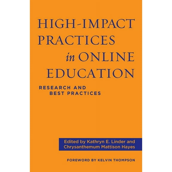 High-Impact Practices in Online Education: Research and Best Practices, (Hardcover)