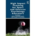 thumbnail image 1 of High Impact Teaching for Sport and Exercise Psychology Educators, (Paperback), 1 of 1