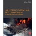 thumbnail image 1 of High Integrity Systems and Safety Management in Hazardous Industries, (Paperback), 1 of 1