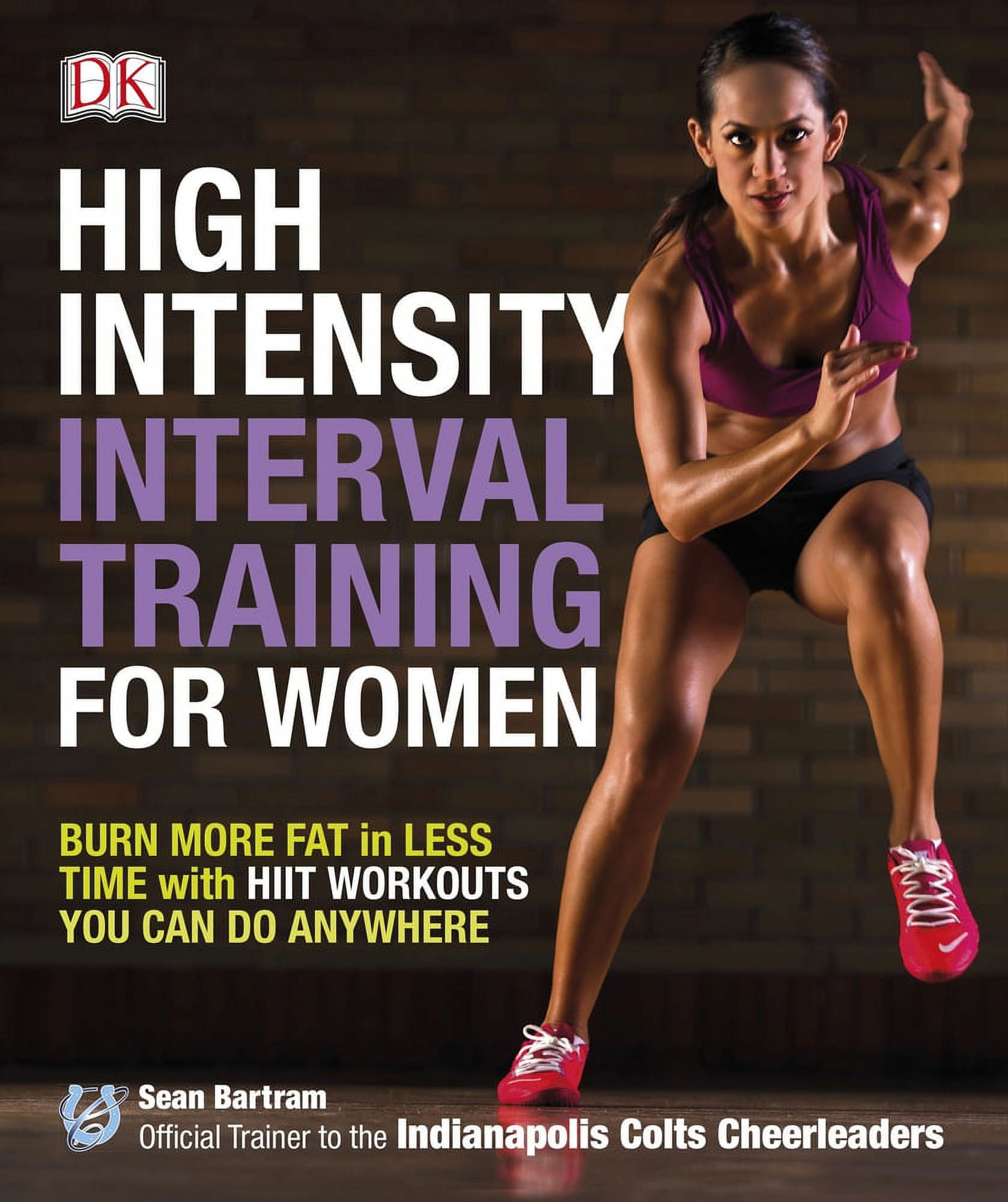 Pre-Owned High-Intensity Interval Training for Women: Burn More Fat in Less Time with Hiit Workouts You Can Do Anywhere (Paperback) 1465435352 9781465435354