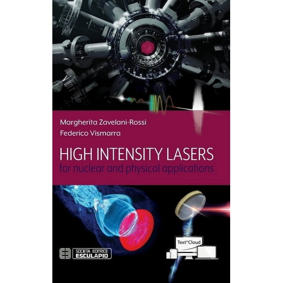 High Intensity Lasers for nuclear and physical applications, (Hardcover)