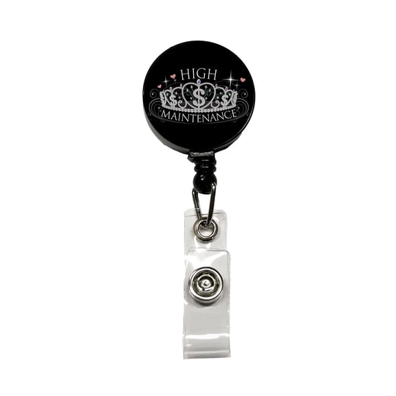 High Maintenance Diamonds Tiara Princess Funny Retractable Reel ID Badge Key Card Name Tag Holder with Clip
