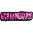 thumbnail image 1 of High Maintenance Patch, 1 of 1