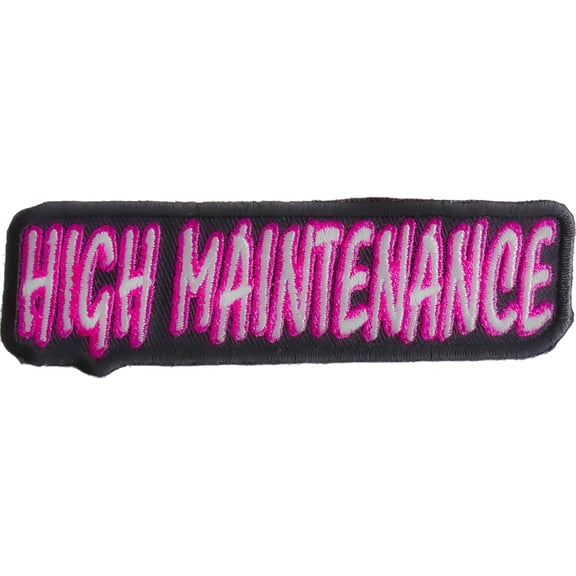 High Maintenance Patch