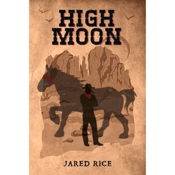 Pre-Owned High Moon: Volume 1 (Paperback) 1543944930 9781543944938