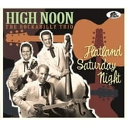 High Noon - Flatland Saturday Night - Music & Performance - CD