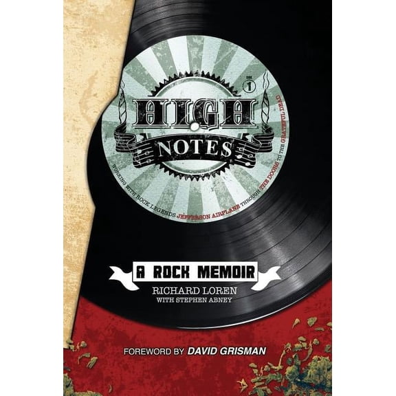 High Notes: A Rock Memoir, (Hardcover)