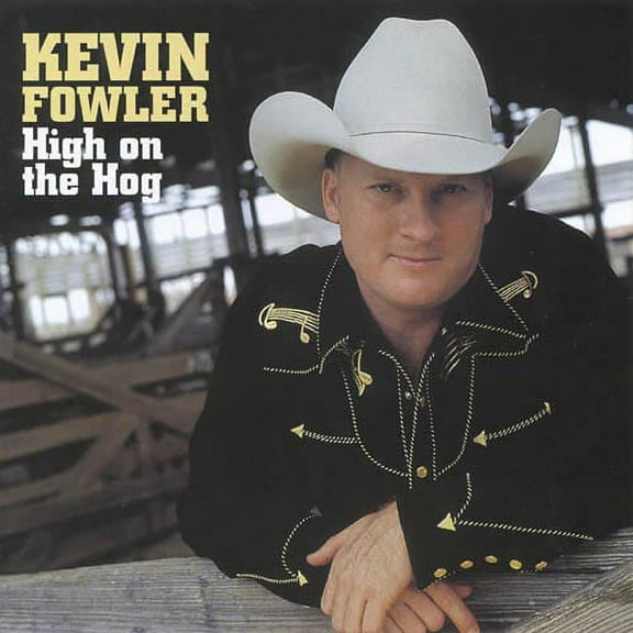 Kevin Fowler - High On The Hog (CD) (Mint (M))