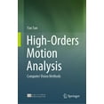 thumbnail image 1 of High-Orders Motion Analysis: Computer Vision Methods, (Hardcover), 1 of 1