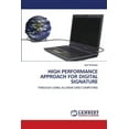 thumbnail image 1 of High Performance Approach for Digital Signature (Paperback), 1 of 1