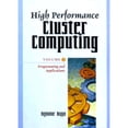 thumbnail image 1 of Pre-Owned High Performance Cluster Computing: Programming and Applications Volume 2 (Hardcover) 0130137855 9780130137852, 1 of 1