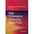 thumbnail image 1 of High-Performance Computing Using FPGAs, (Paperback), 1 of 1