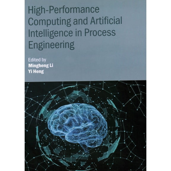 Iop eBooks High-Performance Computing and Artificial Intelligence in Process Engineering, (Hardcover)